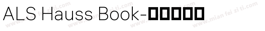 ALS Hauss Book字体转换